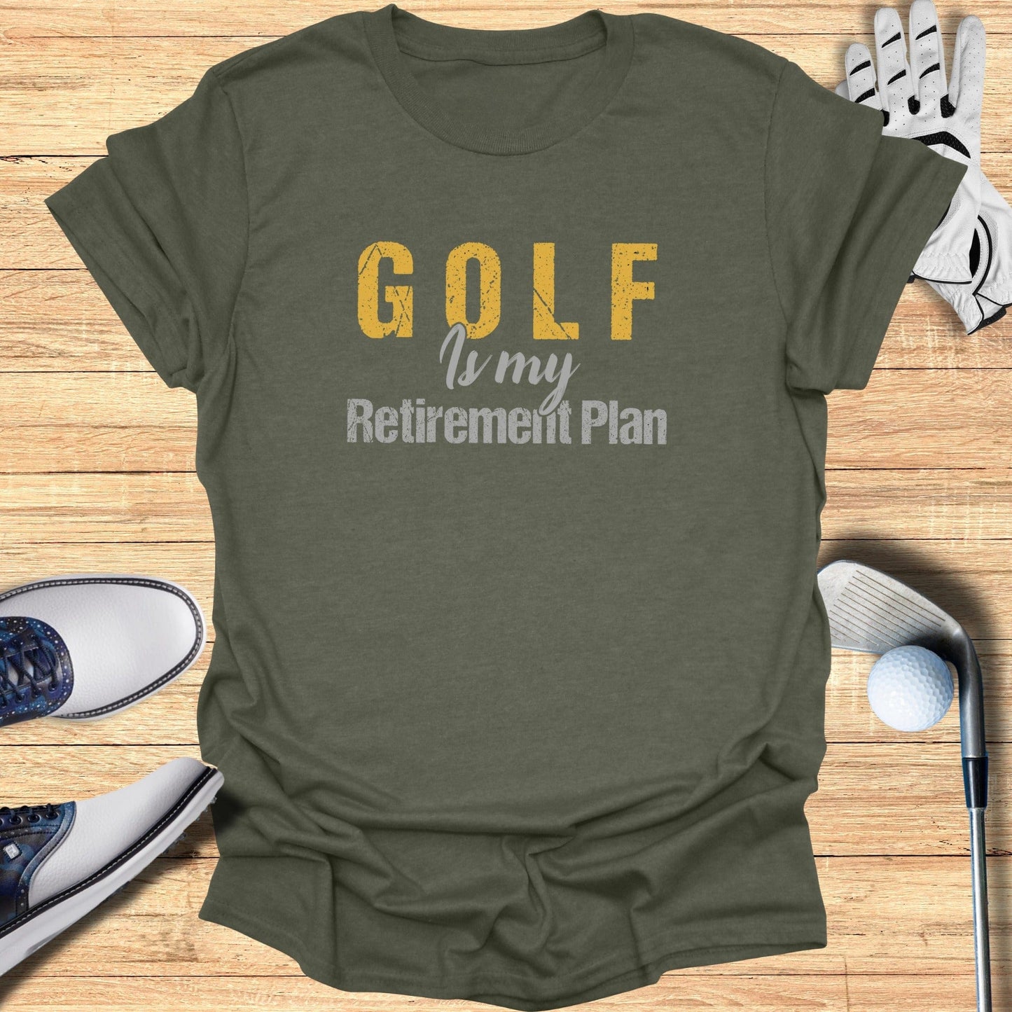 Golf Is My Retirement Plan T-Shirt - Funny Golf T-Shirt by SwingEpic
