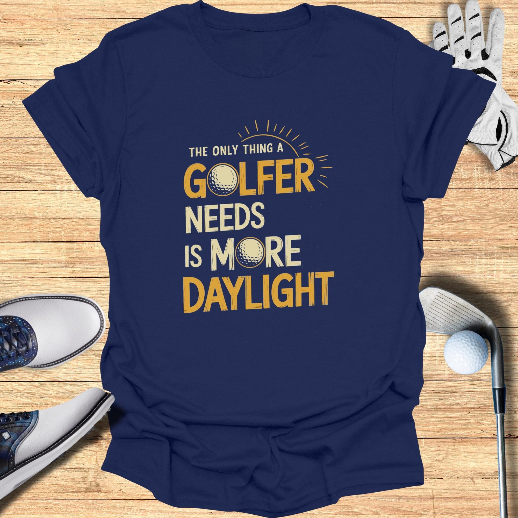 Only Thing A Golfer Needs T-Shirt | Funny Golf Tee for Off-Course ...