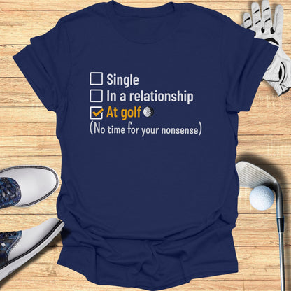 Relationship Vs Golf T-Shirt - Funny Golf Tee by Swing Epic
