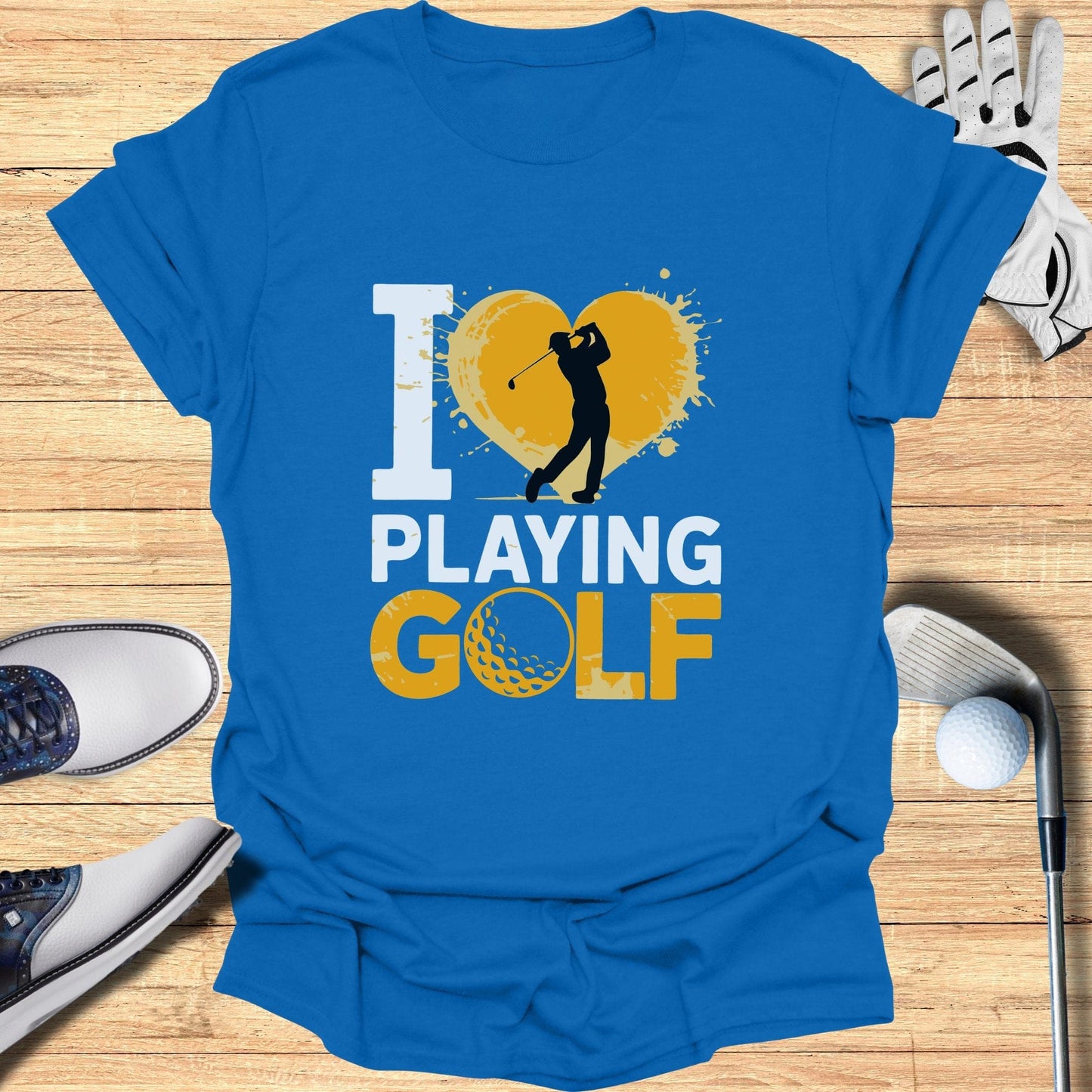 I Love Playing Golf T-Shirt - Funny Golf Tee by Swing Epic