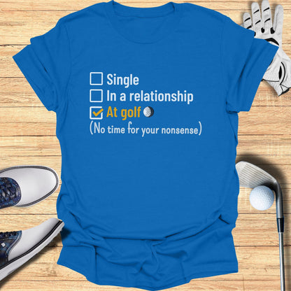 Relationship Vs Golf T-Shirt - Funny Golf Tee by Swing Epic