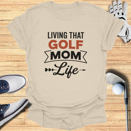 Golf Mom Life T-Shirt