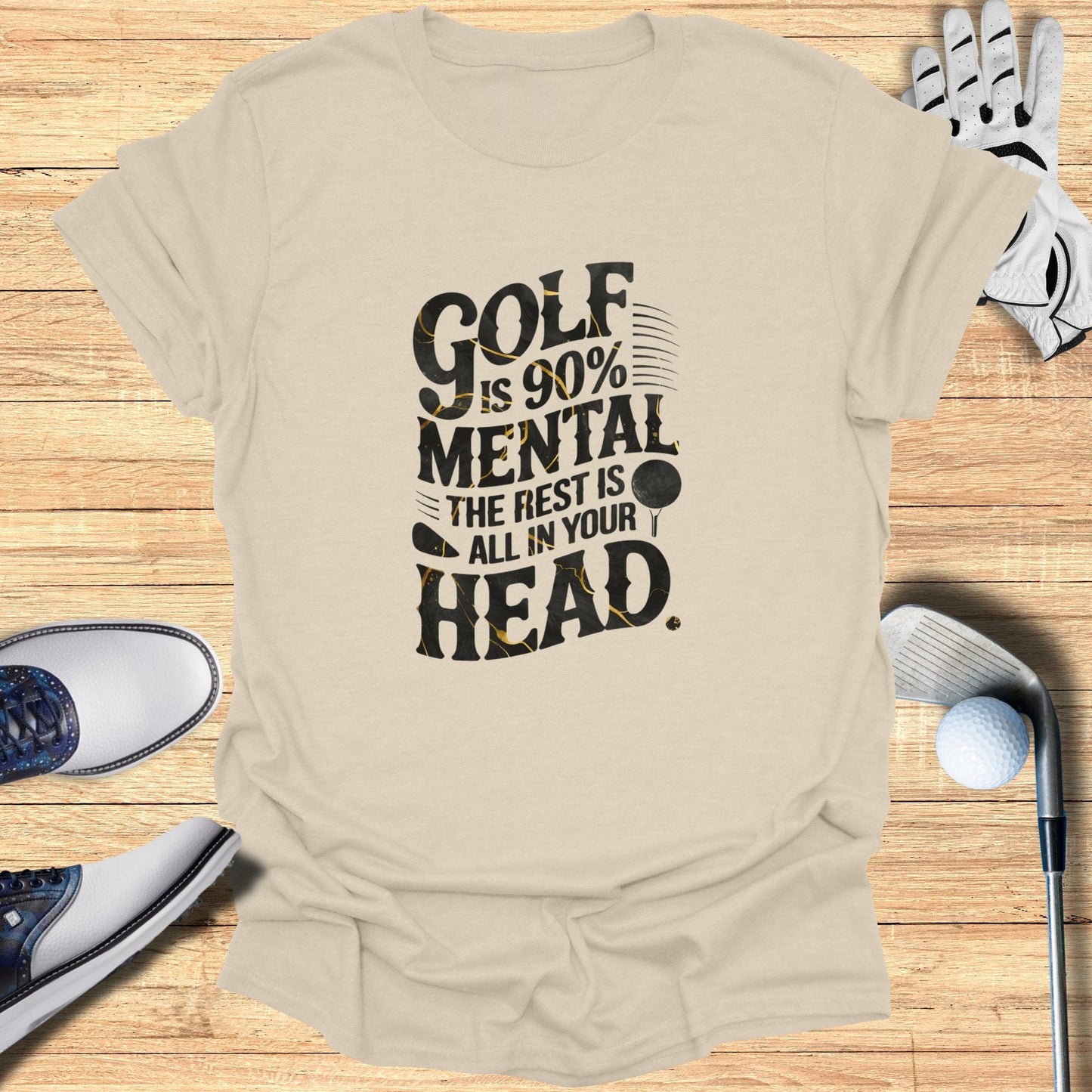 Golf is 90 Percent Mental T-Shirt - Funny Golf Tee by Swing Epic