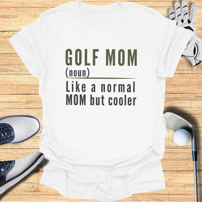 Golf Mom T-Shirt