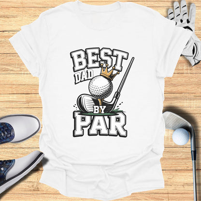 White t-shirt with "BEST DAD BY PAR" text and golf ball with crown.