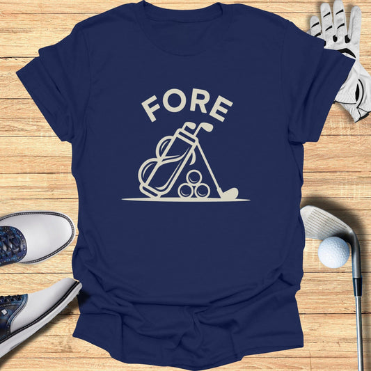 Fore Bag Life T-Shirt - Funny Golf Tee by Swing Epic