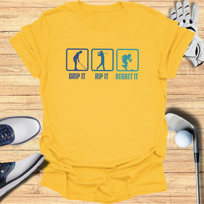 Grip Rip Regret T-Shirt - Funny Golf Tee by Swing Epic