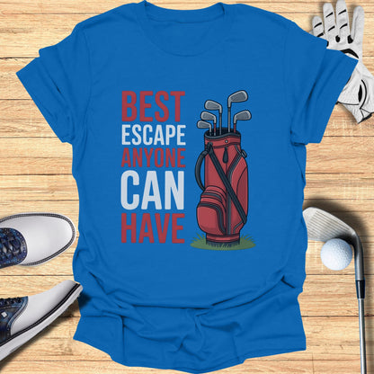 Blue t-shirt with red text "BEST ESCAPE ANYONE CAN HAVE" and golf bag graphic.