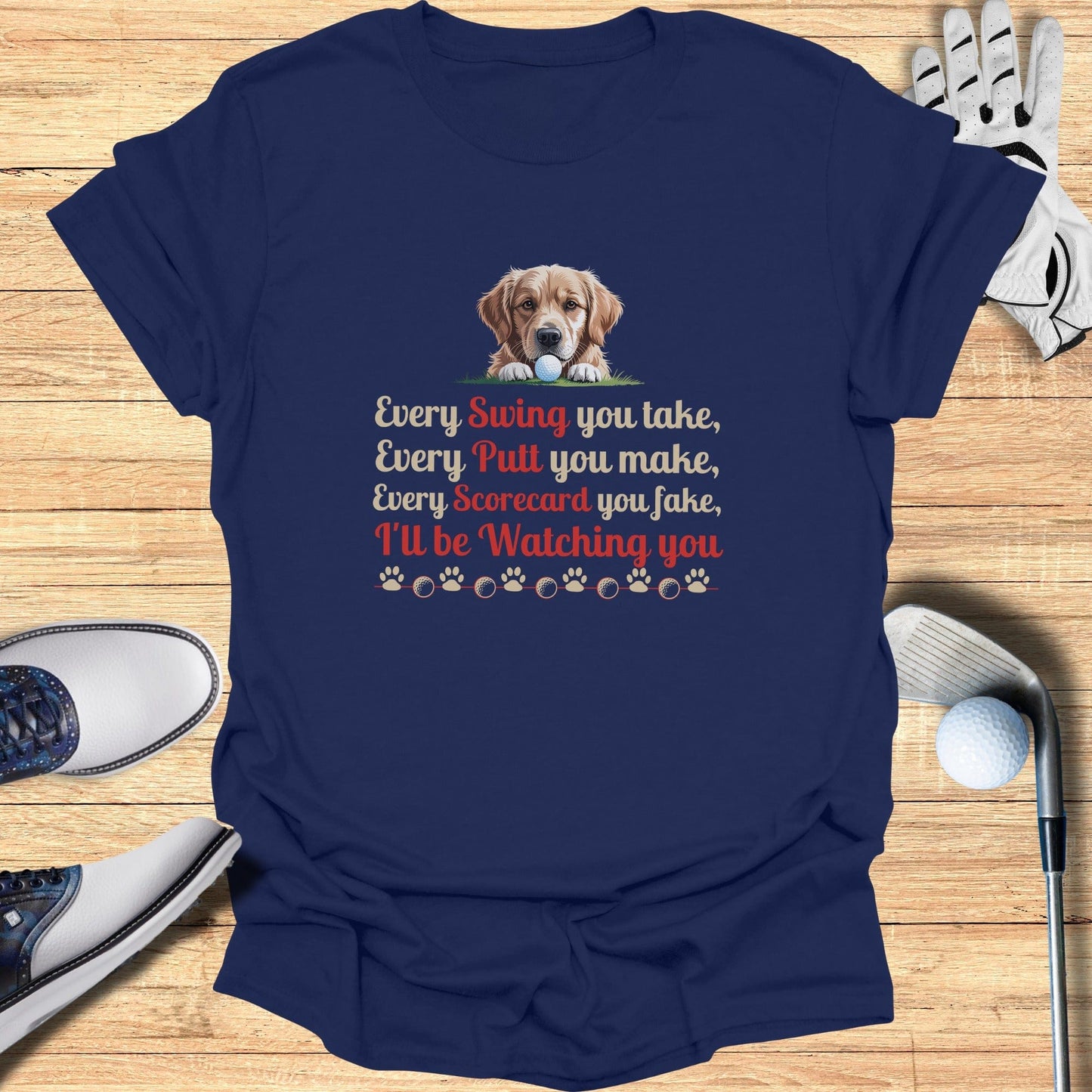 Every Swing You Take T-Shirt - Funny Golf Tee by Swing Epic