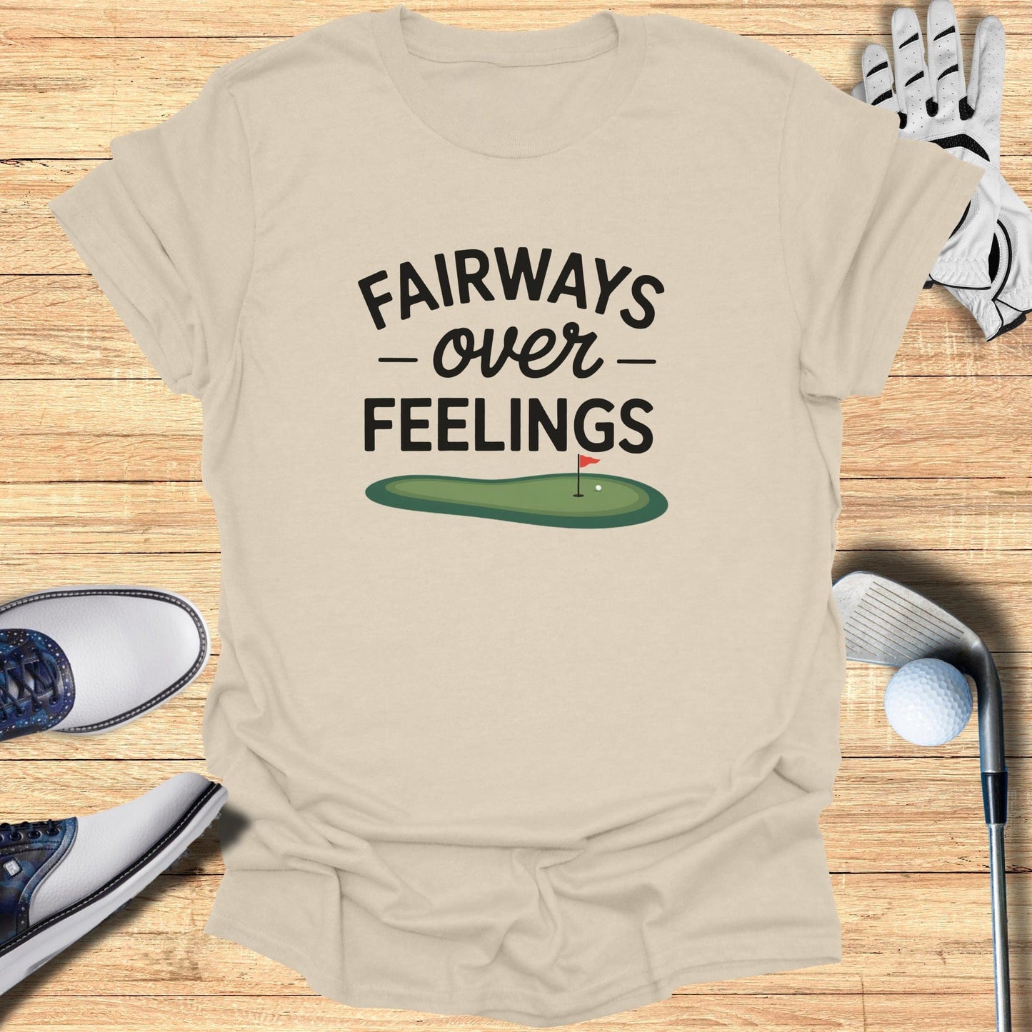 Fairways Over Feelings T-Shirt - Funny Golf Tee by Swing Epic