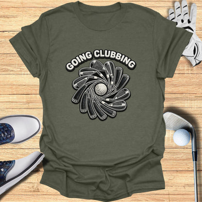 Going Clubbing Golf Lover Tee Perfect for Golf Enthusiasts