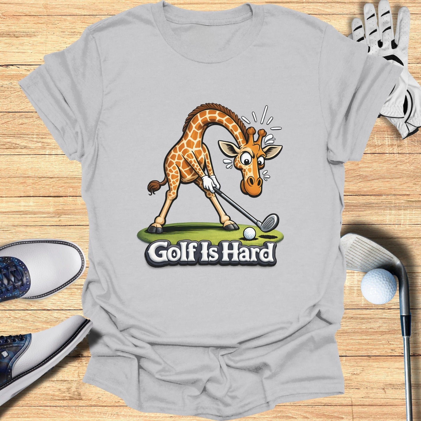 Golf Is Hard Funny Giraffe Playing Golf T-Shirt