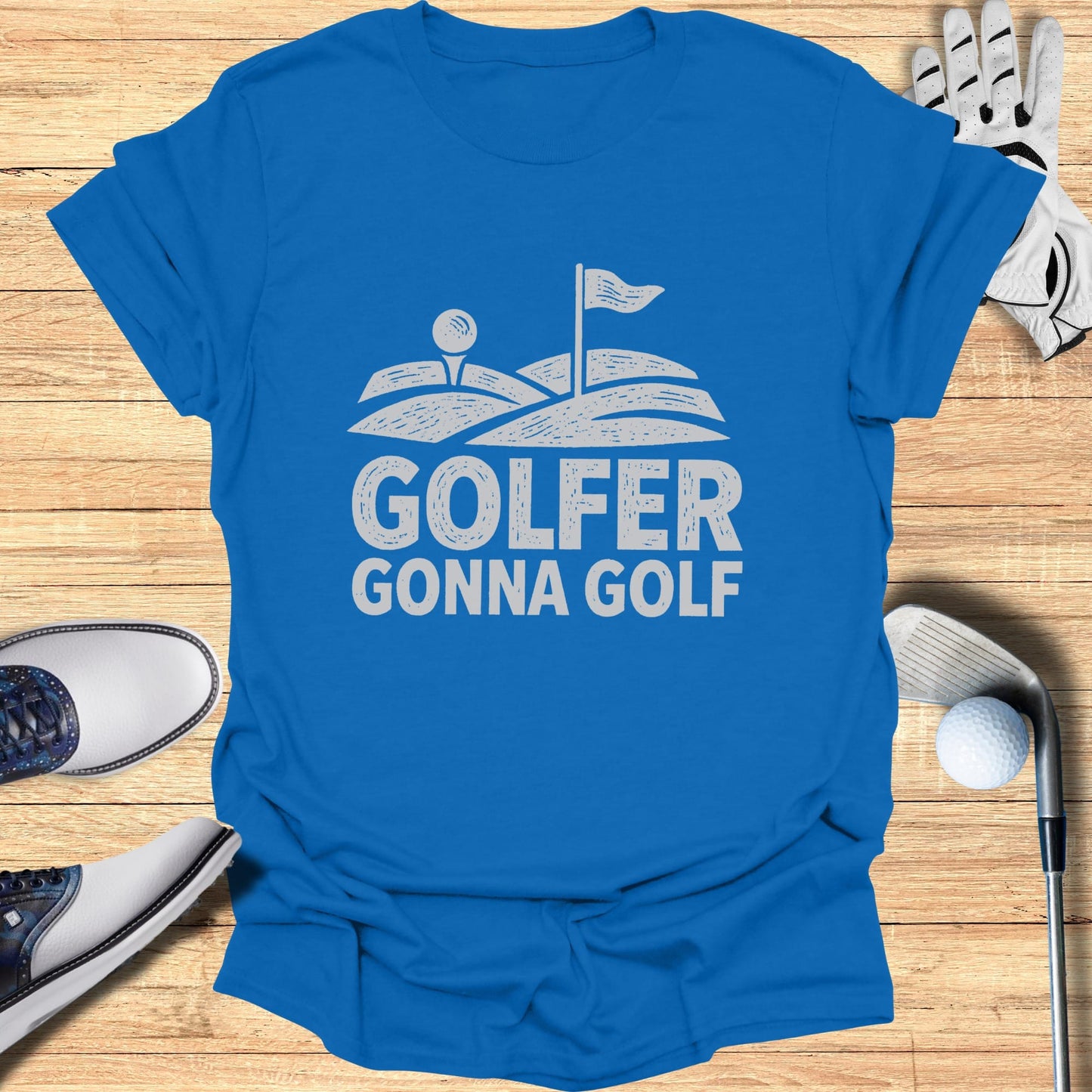 Blue t-shirt with "GOLFER GONNA GOLF" text and golf imagery.