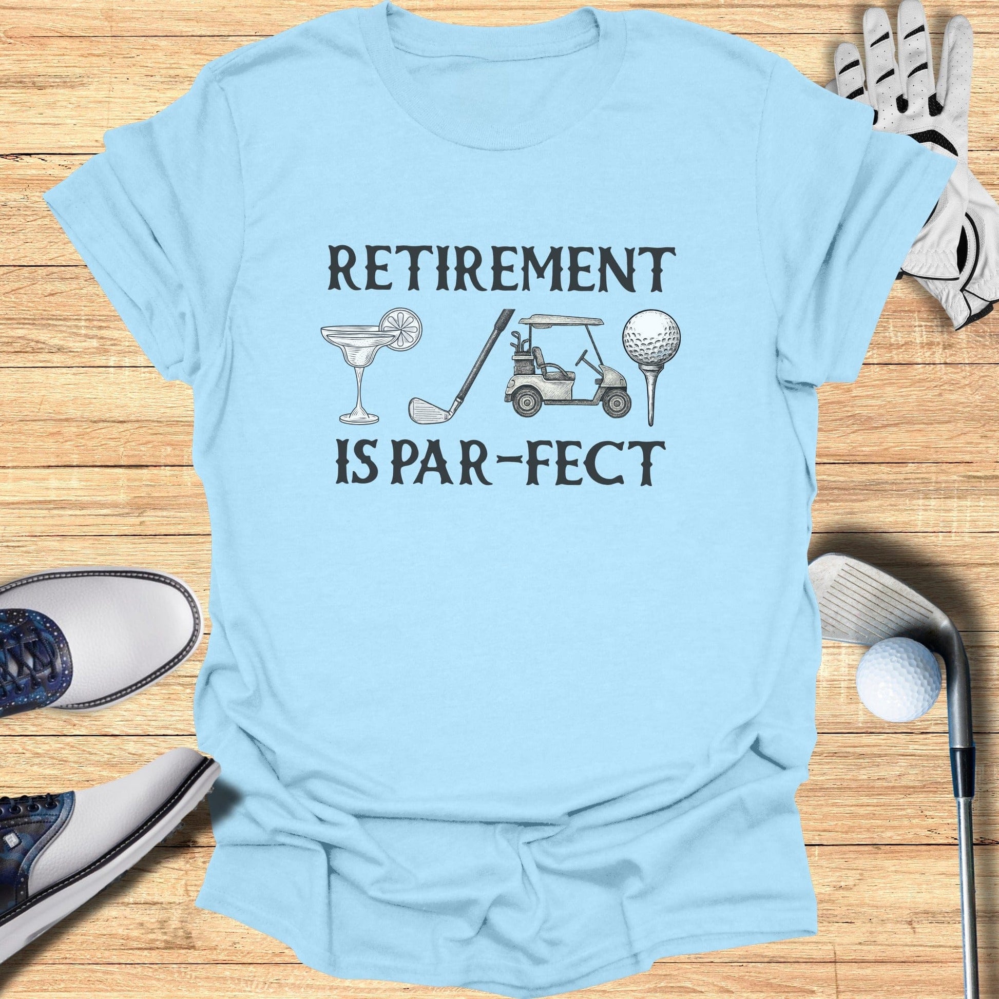 Retirement Is Par-Fect Golf Themed T-Shirt