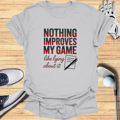 Lying Improves My Game T-Shirt - Funny Golf Tee by Swing Epic