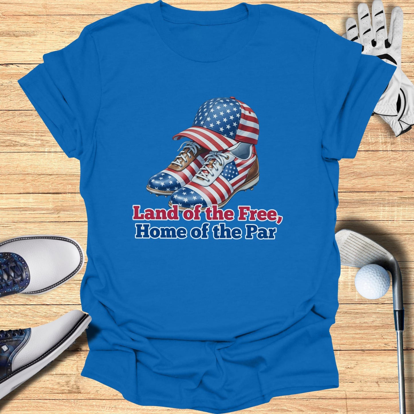 Blue t-shirt with American flag golf cap and shoes, text "Land of the Free, Home of the Par".