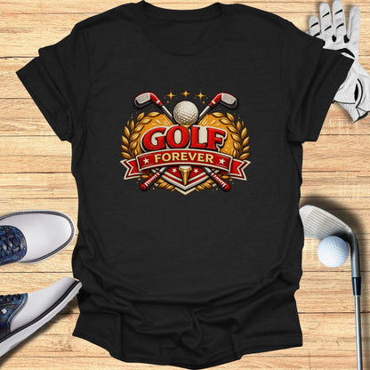 Golf Forever Graphic Tee Perfect for Golf Enthusiasts