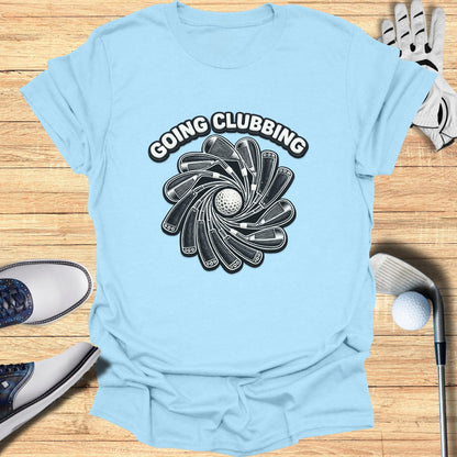 Going Clubbing Graphic Tee for Golf Enthusiasts