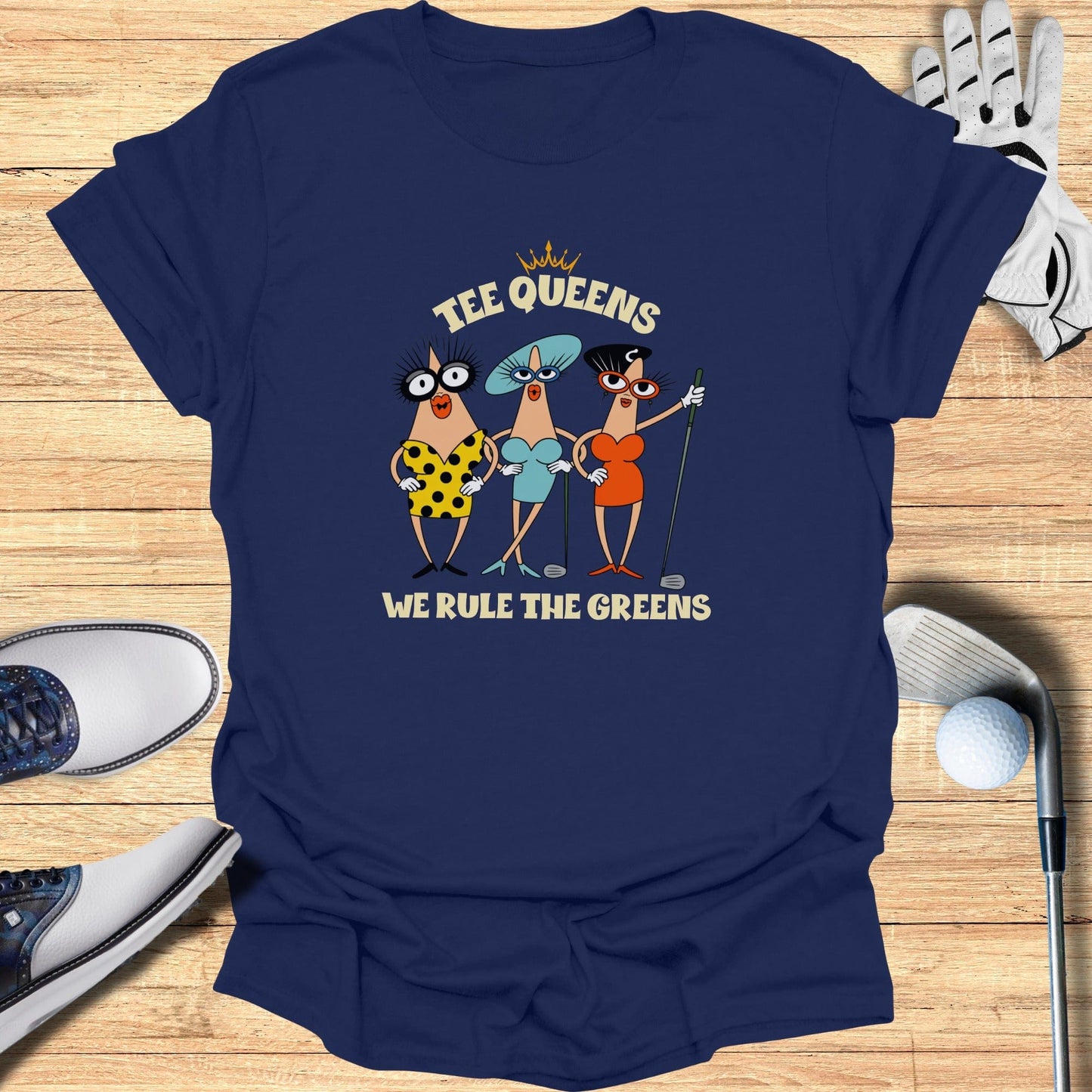 Tee Queens T-Shirt - Funny Golf Tee by Swing Epic