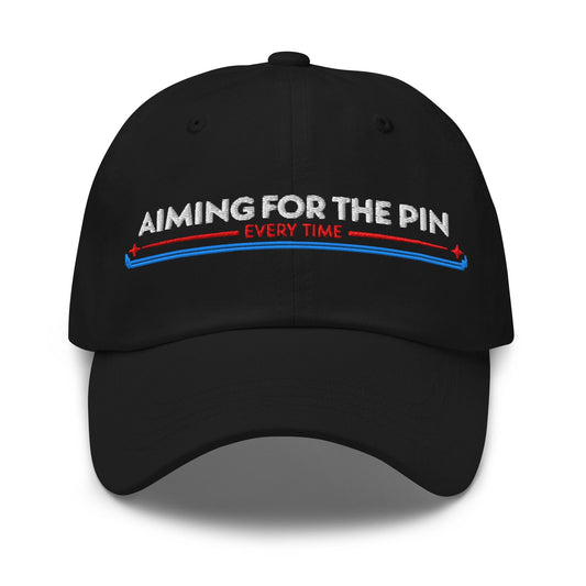 Aiming for the Pin Every Time Engaging Embroidered Golf Cap - Funny Golf Tee by Swing Epic