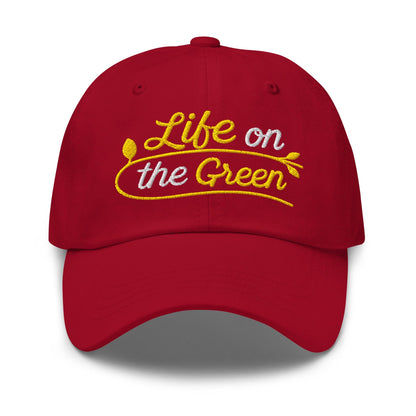 Life on the Green Embroidered Golf Cap - Funny Golf Tee by Swing Epic
