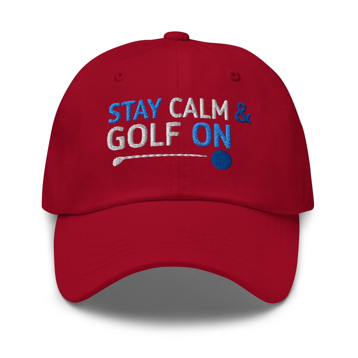 Stay Calm & Golf On Funny Embroidered Golf Cap - Funny Golf Tee by Swing Epic