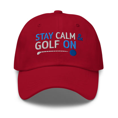 Stay Calm & Golf On Funny Embroidered Golf Cap - Funny Golf Tee by Swing Epic