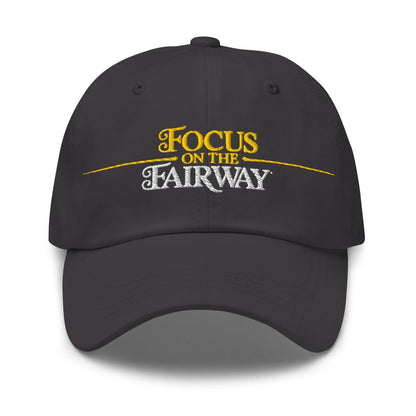 Focus on the Fairway Embroidered Golf Cap - Funny Golf Tee by Swing Epic