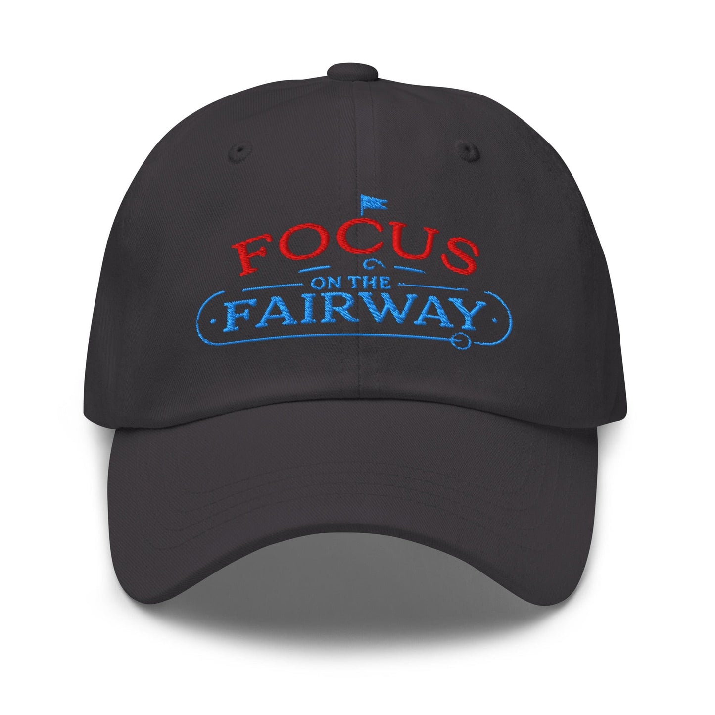 Focus on the Fairway Flag Embroidered Golf Cap - Funny Golf Tee by Swing Epic