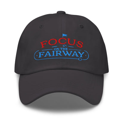 Focus on the Fairway Flag Embroidered Golf Cap - Funny Golf Tee by Swing Epic