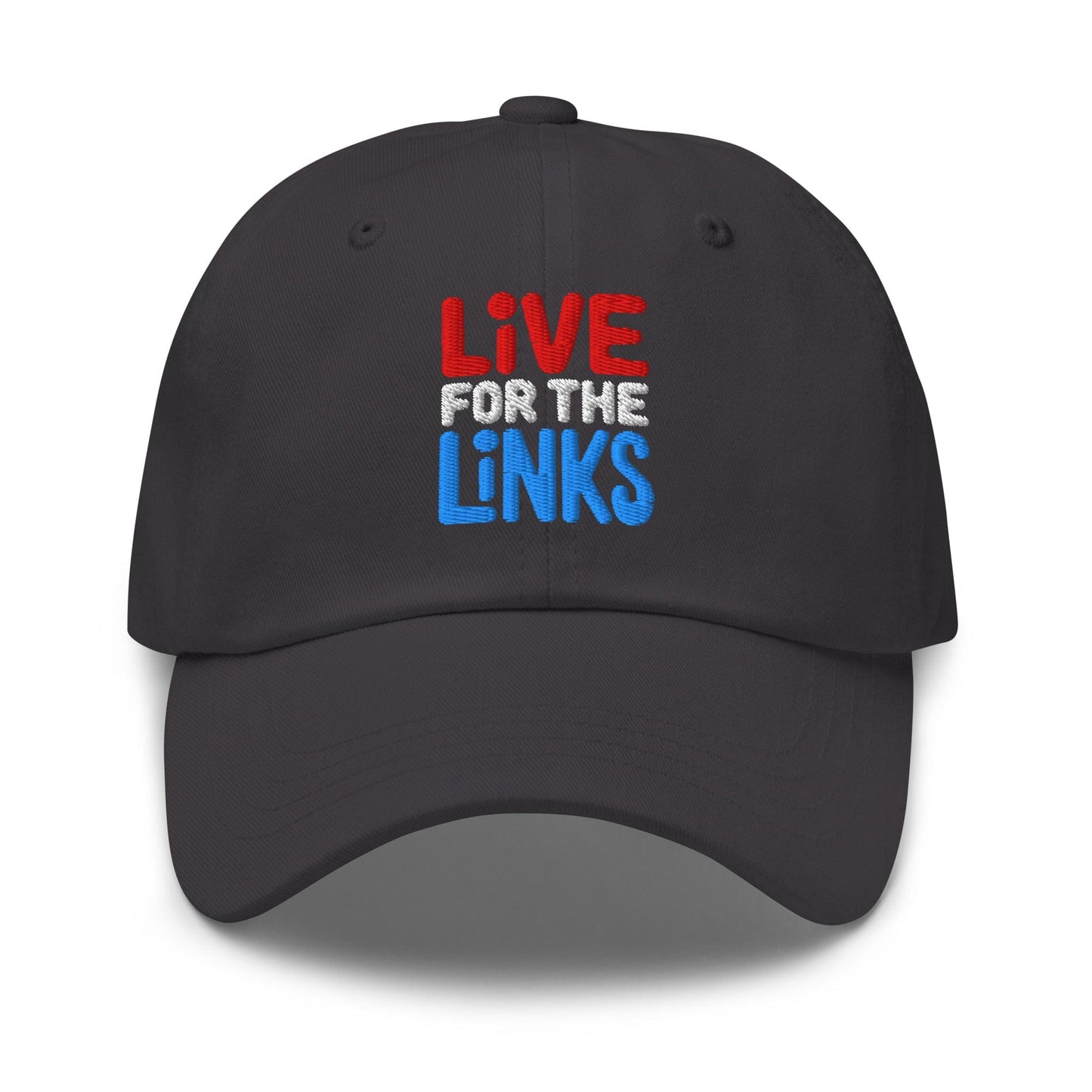 Live For The Links Fun Embroidered Golf Cap - Funny Golf Tee by Swing Epic