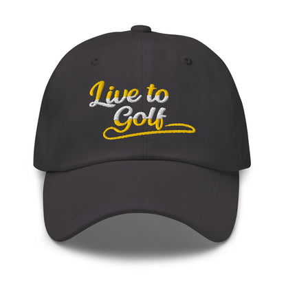 Live to Golf Fun Embroidered Golf Cap - Funny Golf Tee by Swing Epic