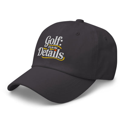 Golf It's In The Details Quirky Engaging Embroidered Golf Cap - Funny Golf Tee by Swing Epic