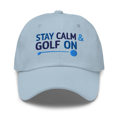 Stay Calm and Golf On Funny Embroidered Golf Cap - Funny Golf Tee by Swing Epic