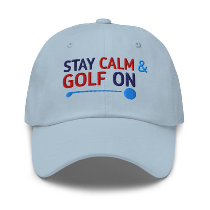 Stay Calm & Golf On Funny Embroidered Golf Cap - Funny Golf Tee by Swing Epic