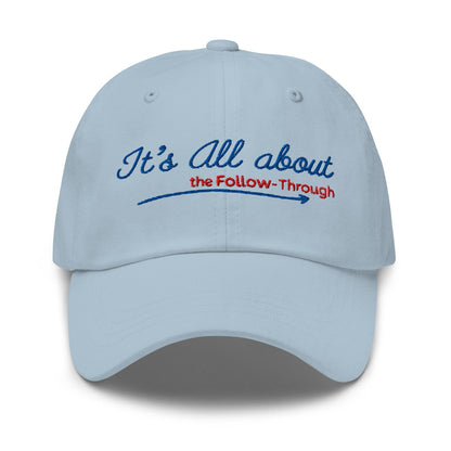 It's All About the Follow-Through Embroidered Golf Cap - Funny Golf Tee by Swing Epic