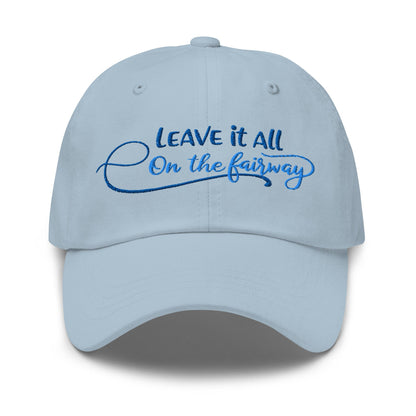 Leave it All on The Fairway Fun and Unique Embroidered Golf Cap - Funny Golf Tee by Swing Epic