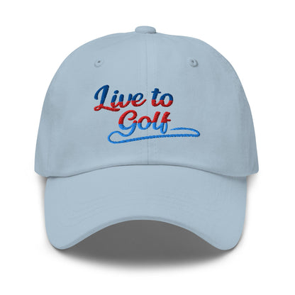 Live to Golf Fun Embroidered Golf Cap - Funny Golf Tee by Swing Epic