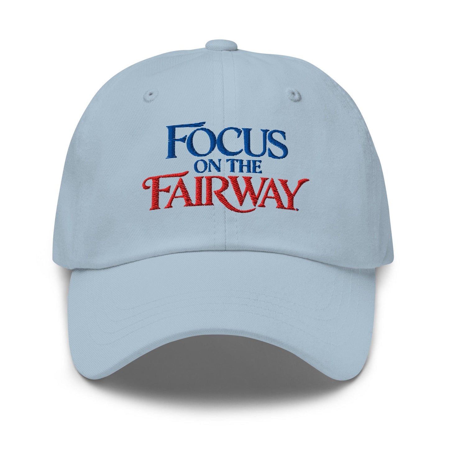 Focus on the Fairway Embroidered Golf Cap - Funny Golf Tee by Swing Epic
