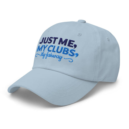 Just Me My Clubs My Fairway Engaging Embroidered Golf Cap - Funny Golf Tee by Swing Epic
