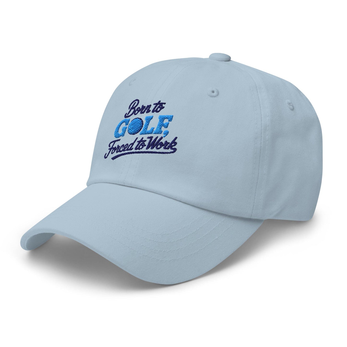 Born to Golf Forced to Work Fun Unique Embroidered Golf Cap - Funny Golf Tee by Swing Epic