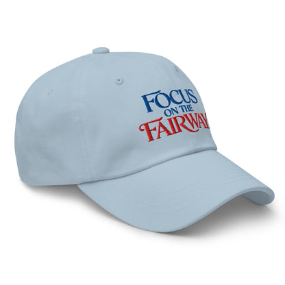 Focus on the Fairway Embroidered Golf Cap - Funny Golf Tee by Swing Epic