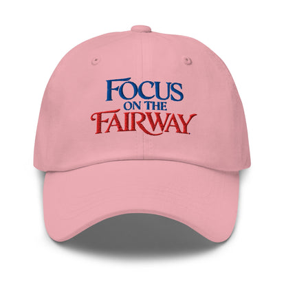 Focus on the Fairway Embroidered Golf Cap - Funny Golf Tee by Swing Epic