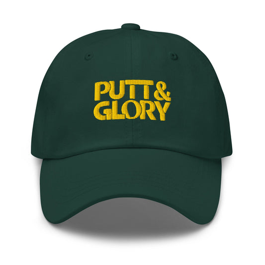 Putt and Glory Embroidered Golf Cap - Funny Golf Tee by Swing Epic