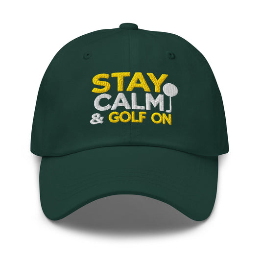 Stay Calm & Golf On Funny Embroidered Golf Cap - Funny Golf Tee by Swing Epic