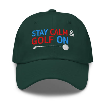 Stay Calm & Golf On Funny Embroidered Golf Cap - Funny Golf Tee by Swing Epic