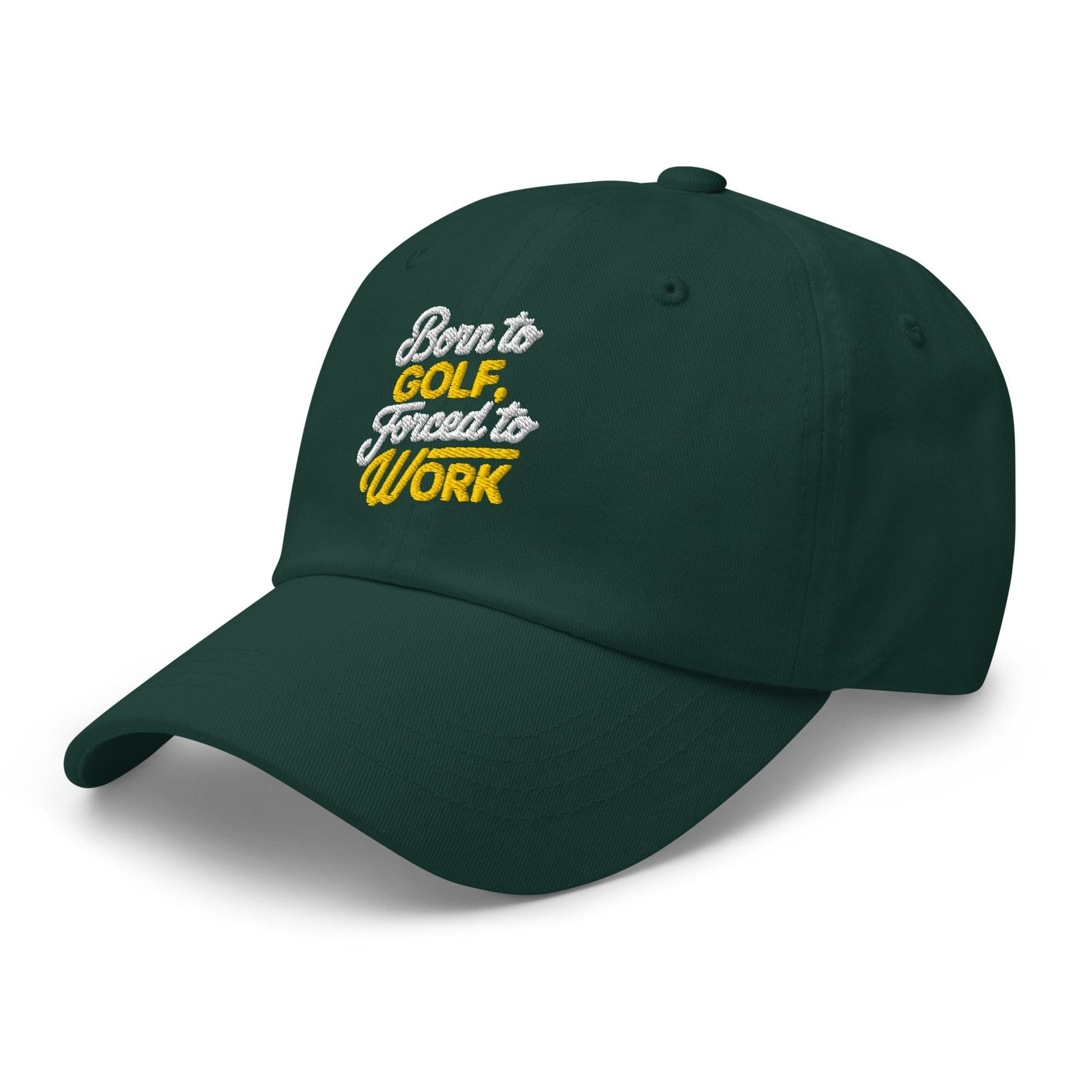 Born to Golf Forced to Work Quirky Embroidered Golf Cap - Funny Golf Tee by Swing Epic
