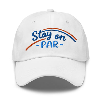 Stay on Par Embroidered Golf Cap - Funny Golf Tee by Swing Epic