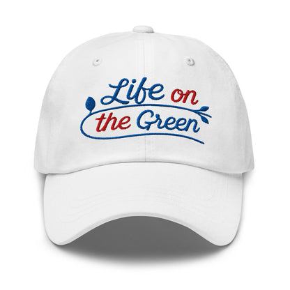 Life on the Green Embroidered Golf Cap - Funny Golf Tee by Swing Epic