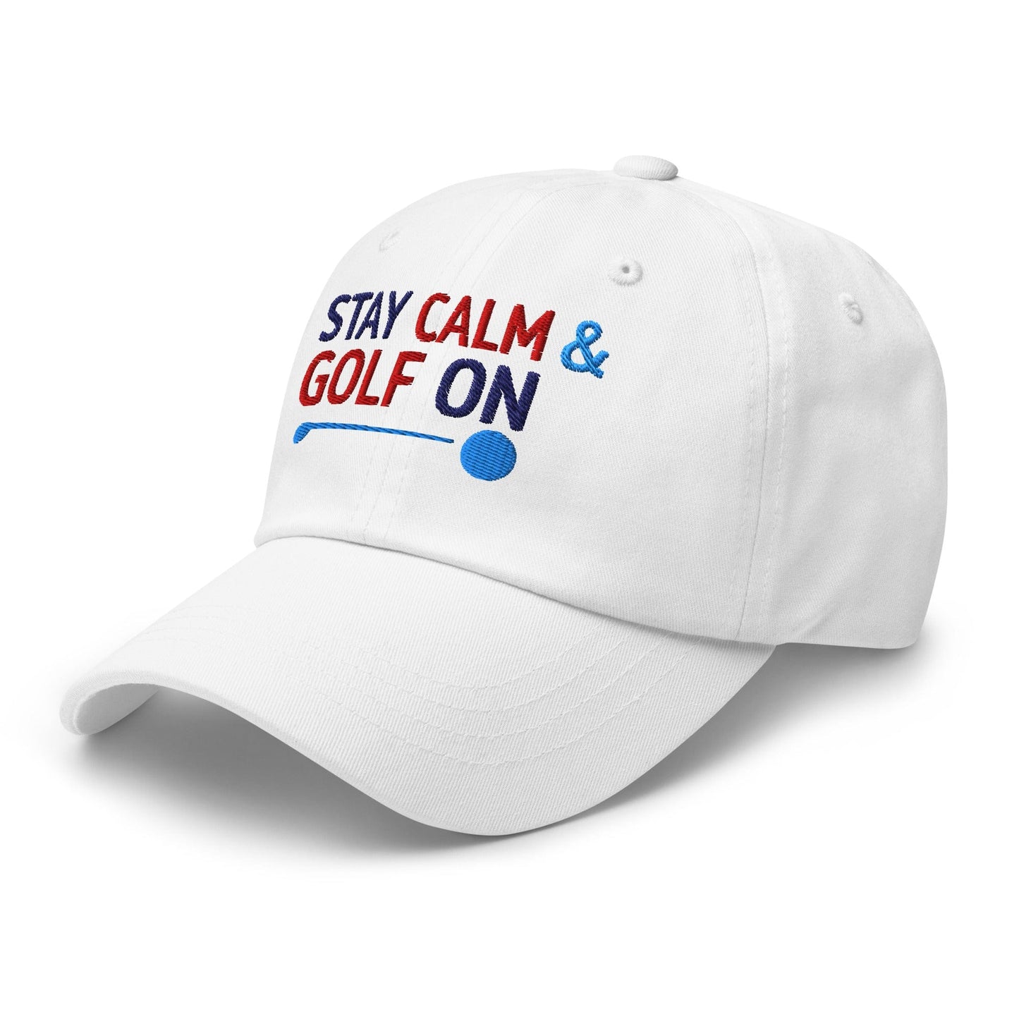 Stay Calm & Golf On Funny Embroidered Golf Cap - Funny Golf Tee by Swing Epic